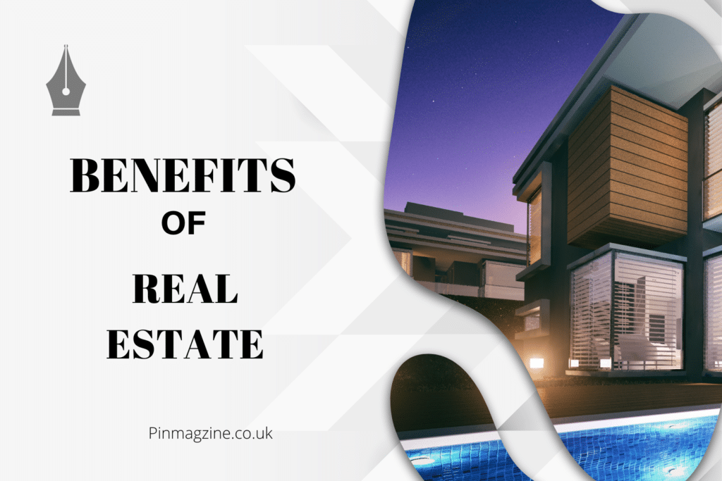 Real estate benefits