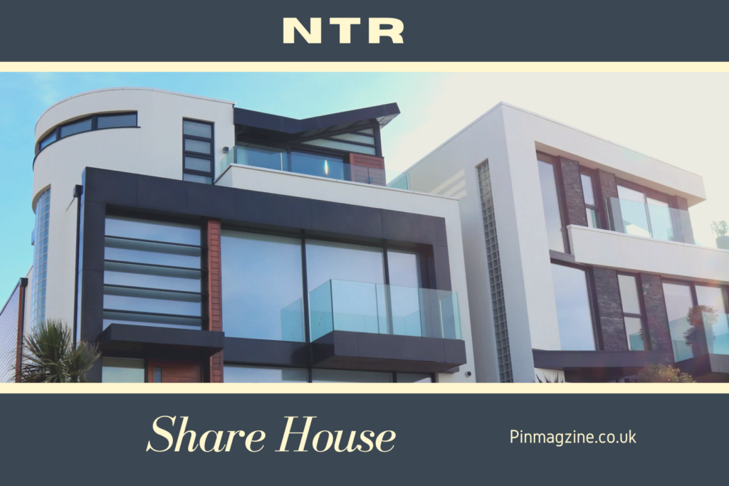 NTR Share House