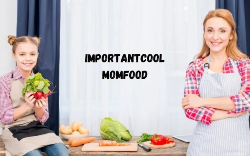 importantcool momfood