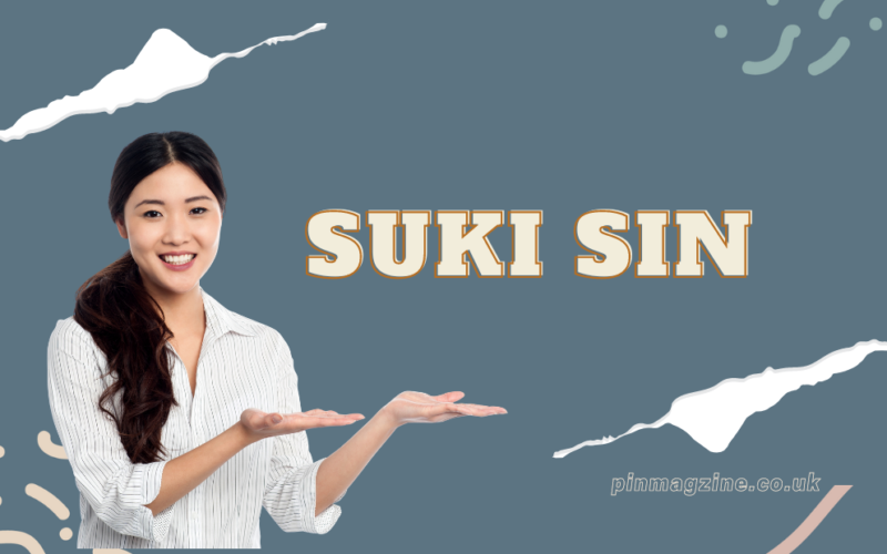 Suki Sin: Tradition and Its Modern Interpretations